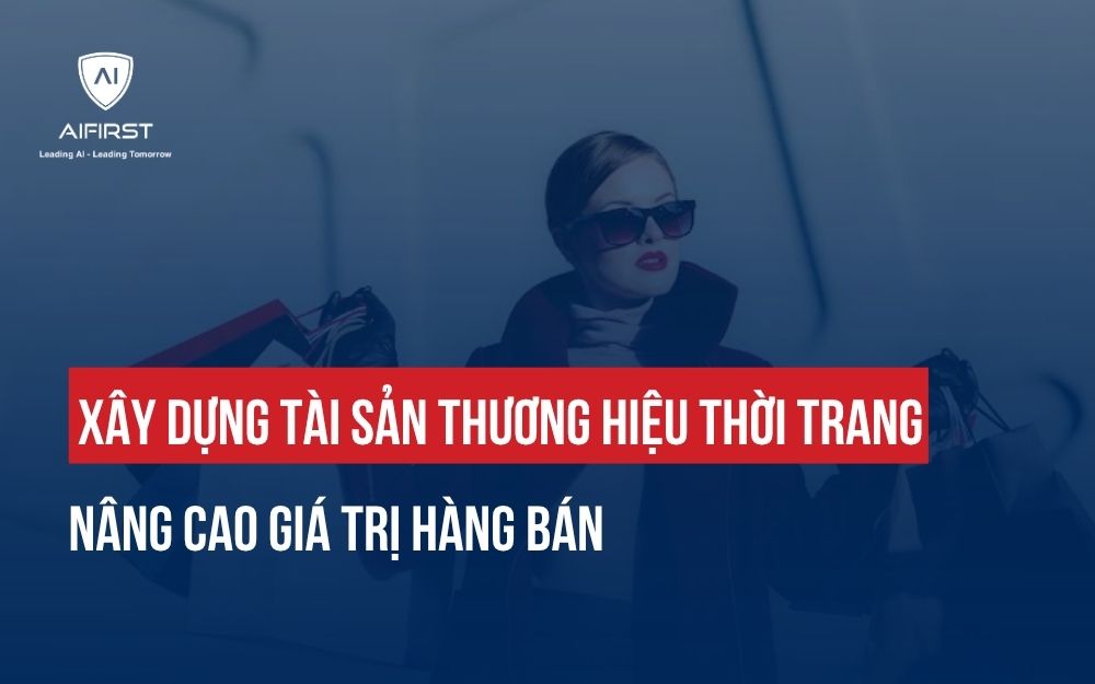 CHIẾN LƯỢC XÂY DỰNG TÀI SẢN THƯƠNG HIỆU THỜI TRANG THÀNH CÔNG